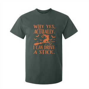 Halloween Dog T Shirt For Kid Why Yes Actually I Can Drive A Stick Witch TS11 Dark Forest Green Print Your Wear