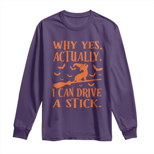 Halloween Dog Long Sleeve Shirt Why Yes Actually I Can Drive A Stick Witch TS11 Purple Print Your Wear