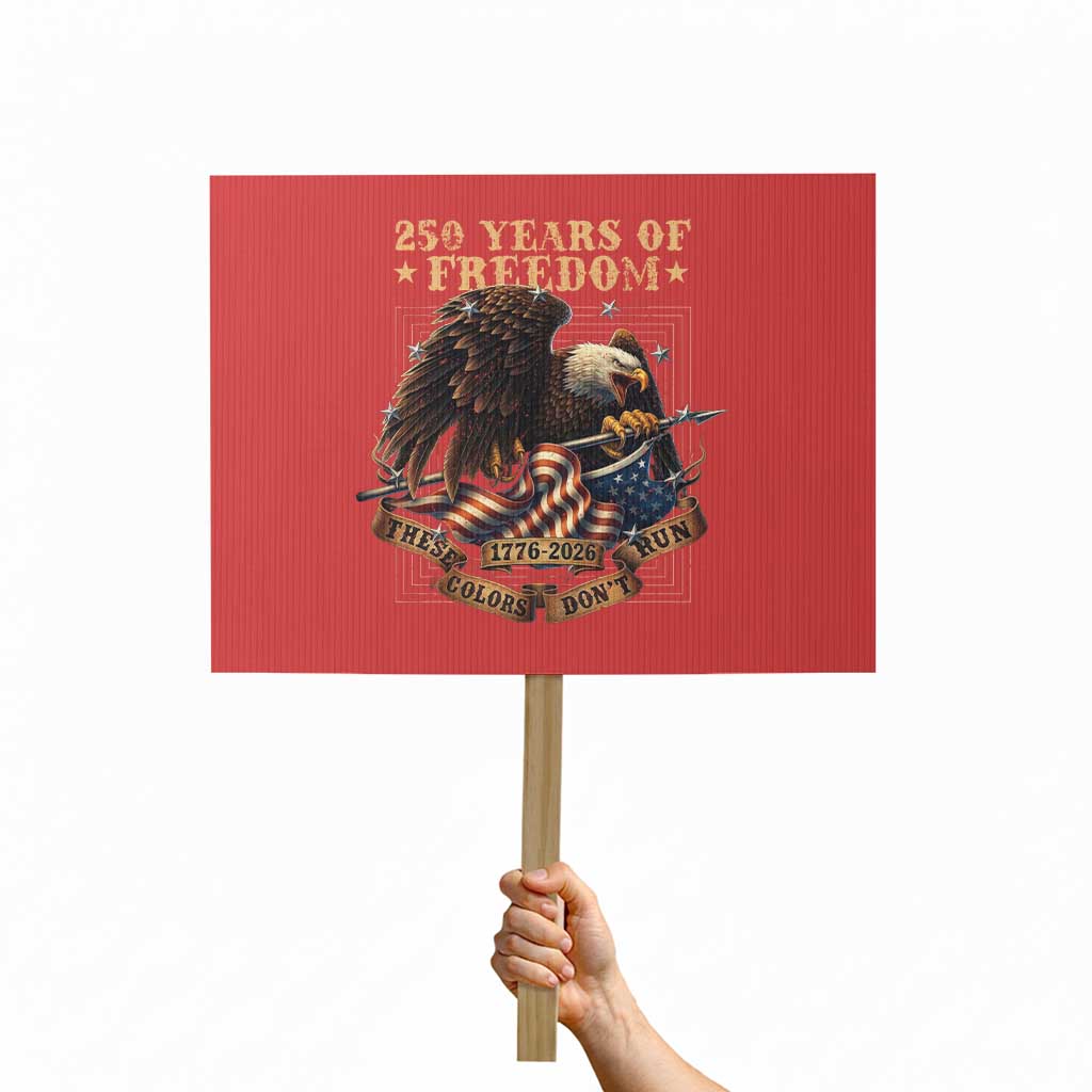 250th American Anniversary Protest Sign 250 Years Of Freedom Independence American Flag TS11 Horizontal 18