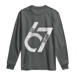 Funny Six Seven 67 Meme Gen Alpha Slang Long Sleeve Shirt TS11 Dark Heather Print Your Wear