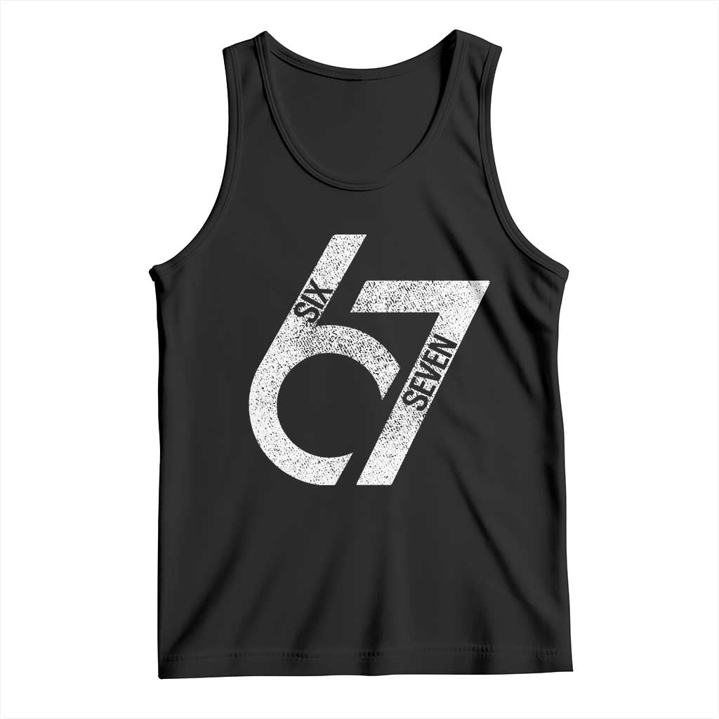 Funny Six Seven 67 Meme Gen Alpha Slang Tank Top TS11 Black Print Your Wear