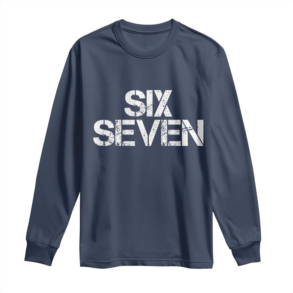 Six Seven Meme Vintage 67 Gen Alpha Meme Long Sleeve Shirt TS11 Navy Print Your Wear