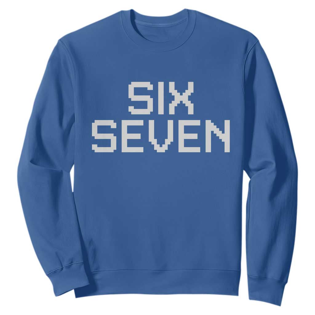Six Seven Meme Pixel 67 Gen Alpha Internet Joke Sweatshirt TS11 Royal Blue Print Your Wear
