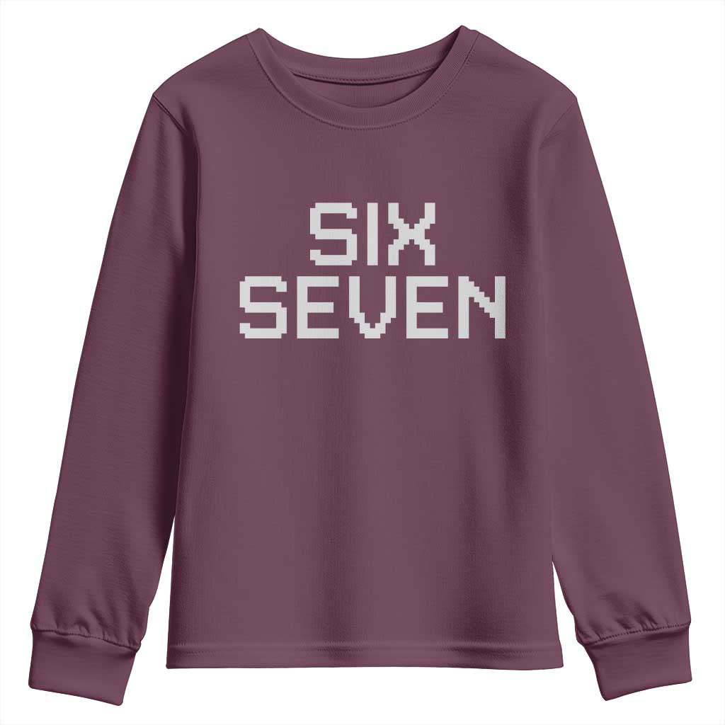 Six Seven Meme Pixel 67 Gen Alpha Internet Joke Youth Sweatshirt TS11 Maroon Print Your Wear