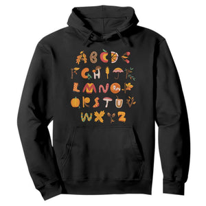 Funny Kindergarten Teacher Hoodie Thanksgiving Alphabet Learning Autumn Season TS11 Black Print Your Wear