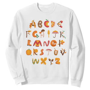 Funny Kindergarten Teacher Sweatshirt Thanksgiving Alphabet Learning Autumn Season TS11 White Print Your Wear