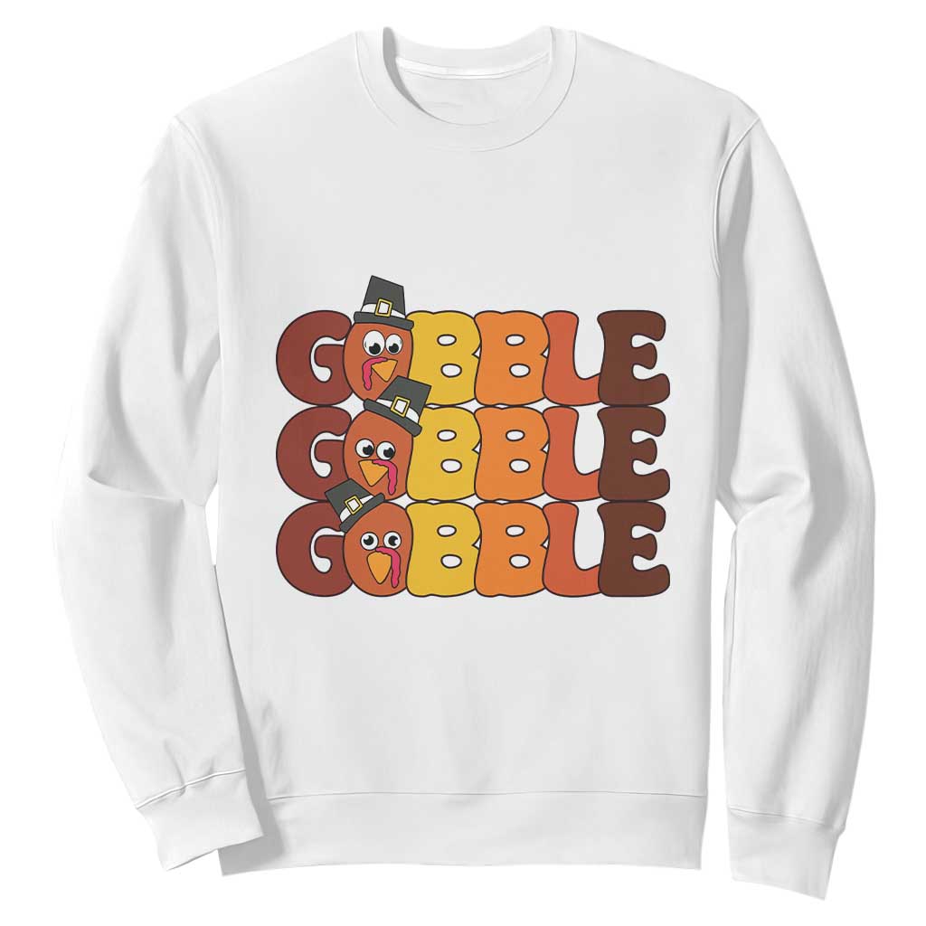 Funny Thanksgiving Tukey Gobble Sweatshirt TS11 White Print Your Wear