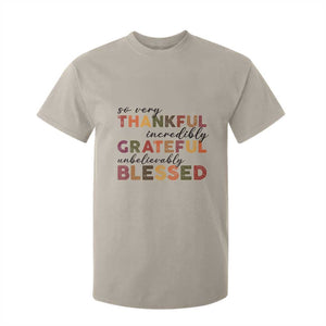 Thanksgiving T Shirt For Kid So Very Thankful Incredibly Grateful Unbelievably Blessed TS11 Sand Print Your Wear