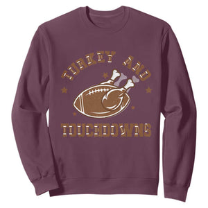 Thanksgiving Football Sweatshirt Turkey And Touchdowns Vintage American Football TS11 Maroon Print Your Wear