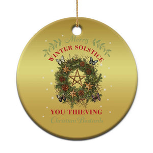 Merry Winter Solstice You Thieving Christian Bastards Christmas Ornament Yule Pentagram TS11 Print Your Wear