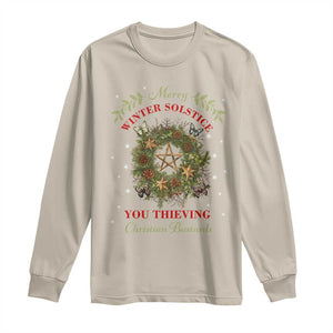 Merry Winter Solstice You Thieving Christian Bastards Long Sleeve Shirt Yule Pentagram TS11 Sand Print Your Wear