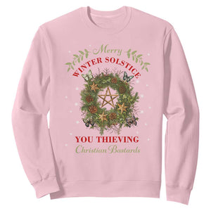 Merry Winter Solstice You Thieving Christian Bastards Sweatshirt Yule Pentagram TS11 Light Pink Print Your Wear