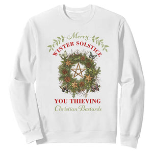 Merry Winter Solstice You Thieving Christian Bastards Sweatshirt Yule Pentagram TS11 White Print Your Wear