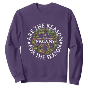 Pagans Are The Reason For The Season Sweatshirt Yule Pagan Christmas TS11 Purple Print Your Wear