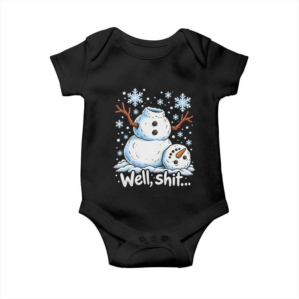 Funny Christmas Well Shit Snowman Losing Head Baby Onesie
