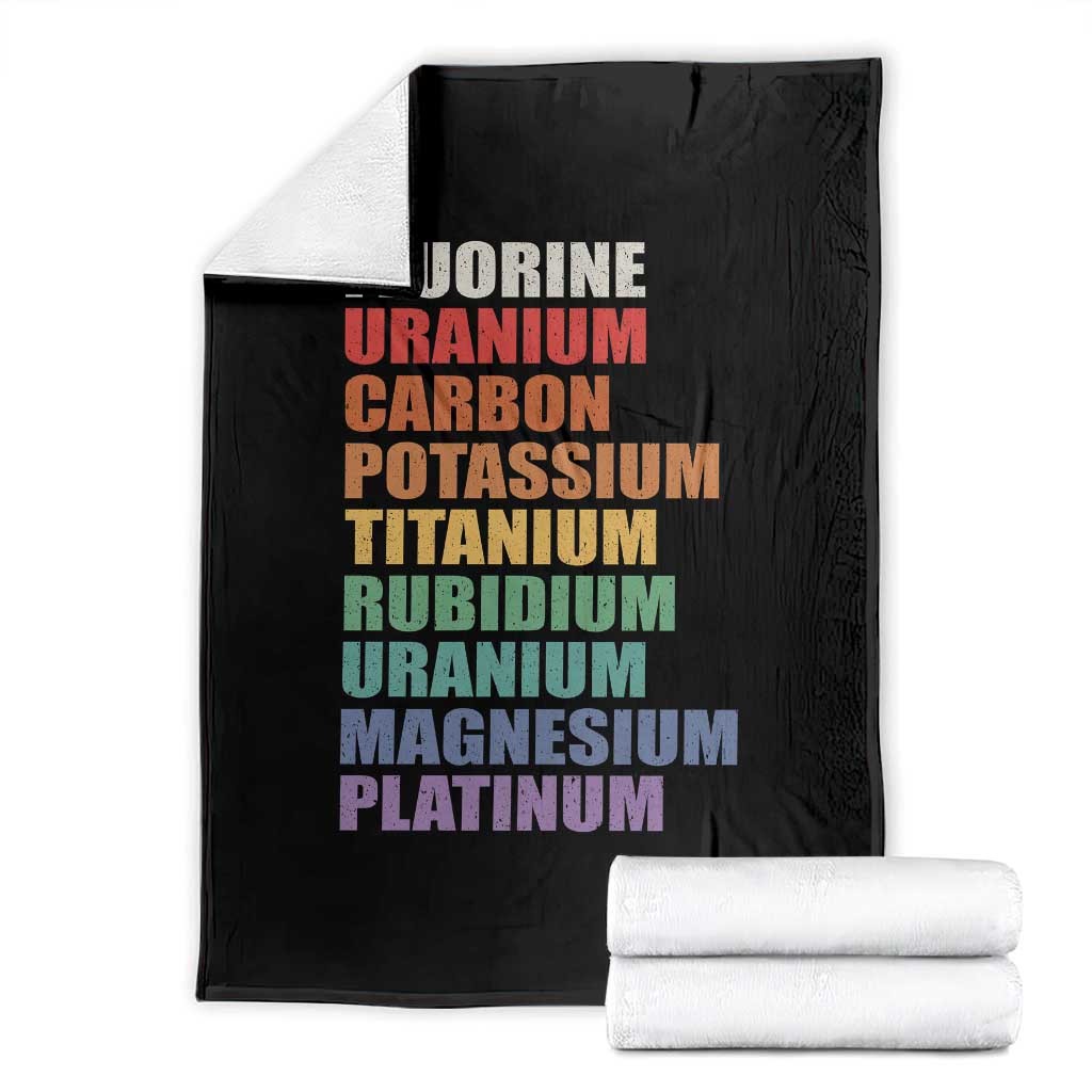 Subtle FDT Chemistry Science Throw Blanket Fluorine Uranium Carbon Potassium Titanium Nerdy Gifts