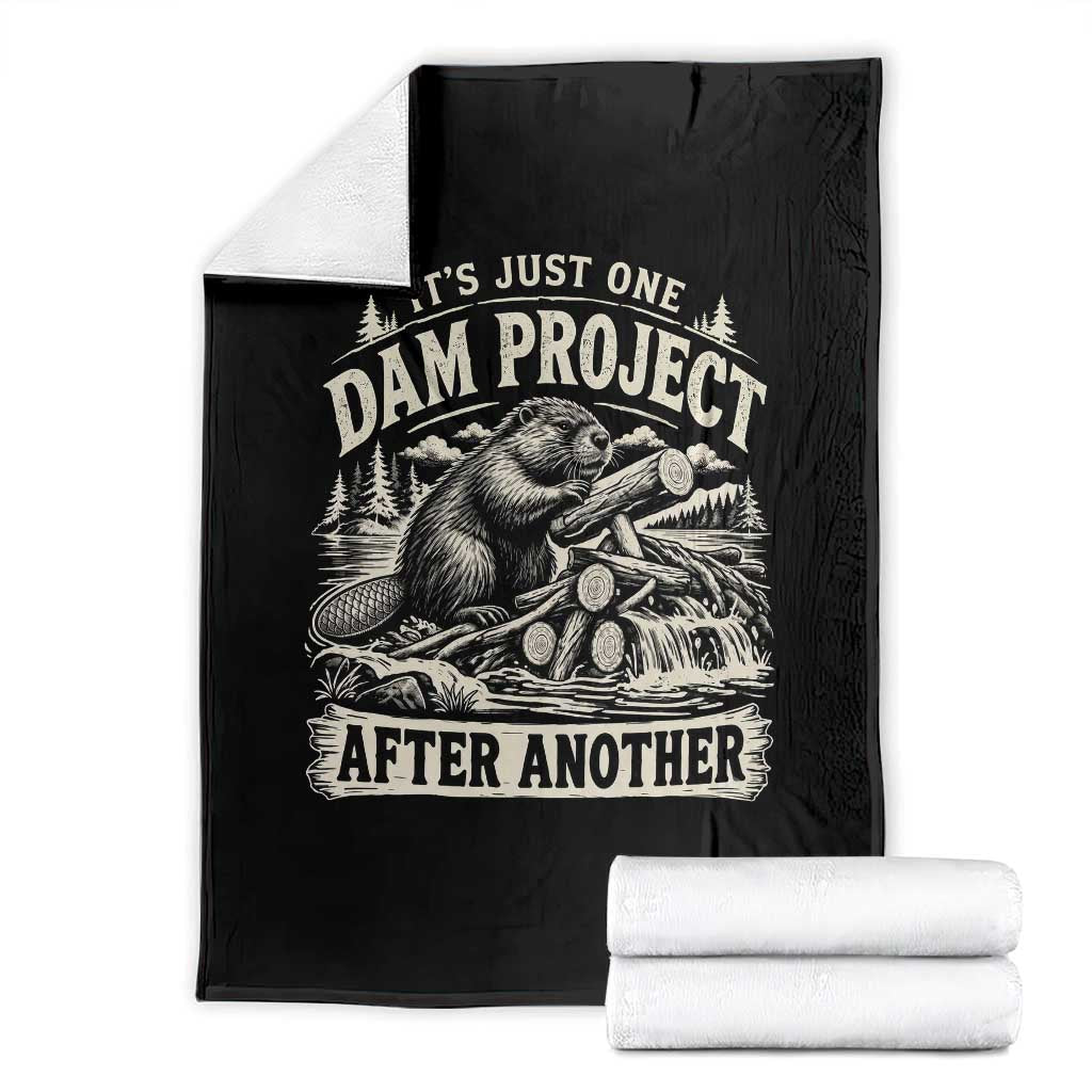 It Is Just One Dam Project After Another Funny Beaver Throw Blanket