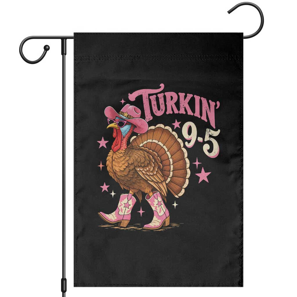 Turkin 9 5 Times Funny Western Thanksgiving Cute Cowgirl Turkey Garden Flag