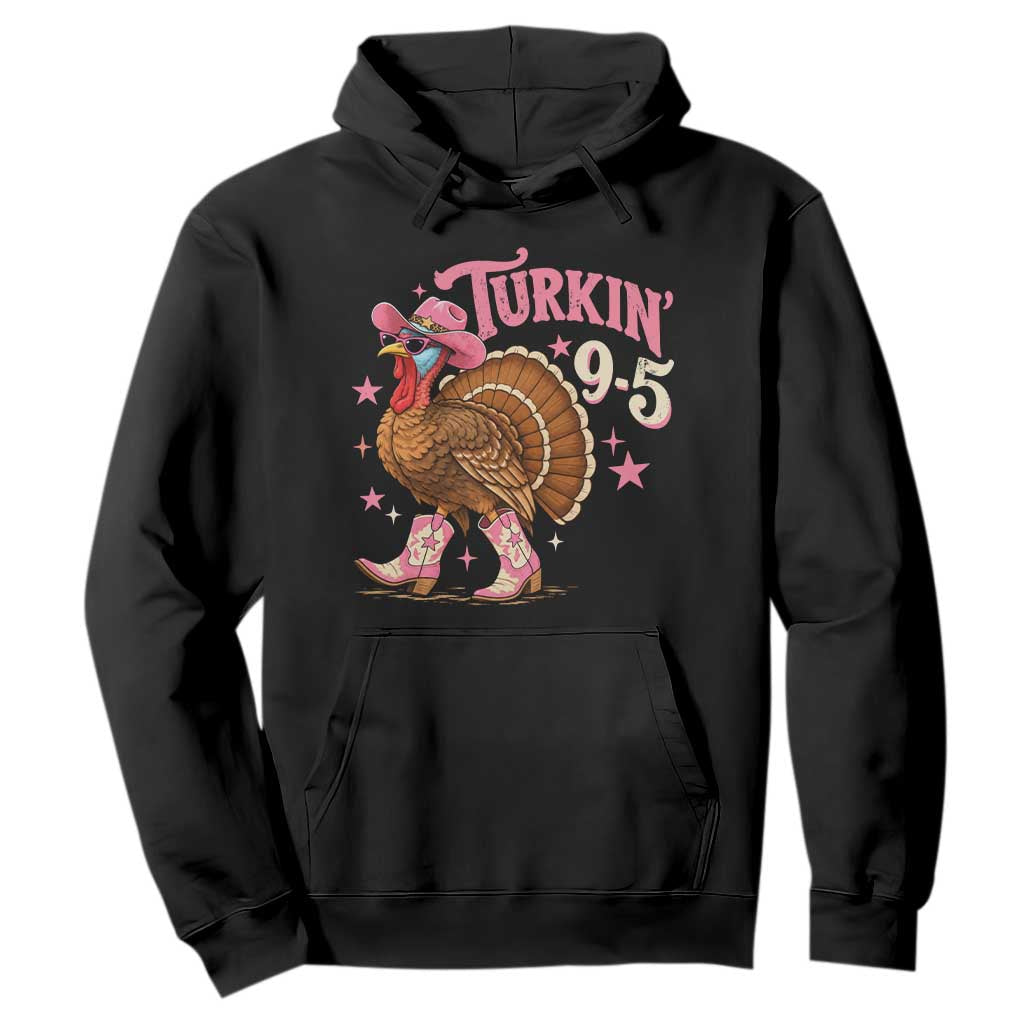 Turkin 9 5 Times Funny Western Thanksgiving Cute Cowgirl Turkey Hoodie