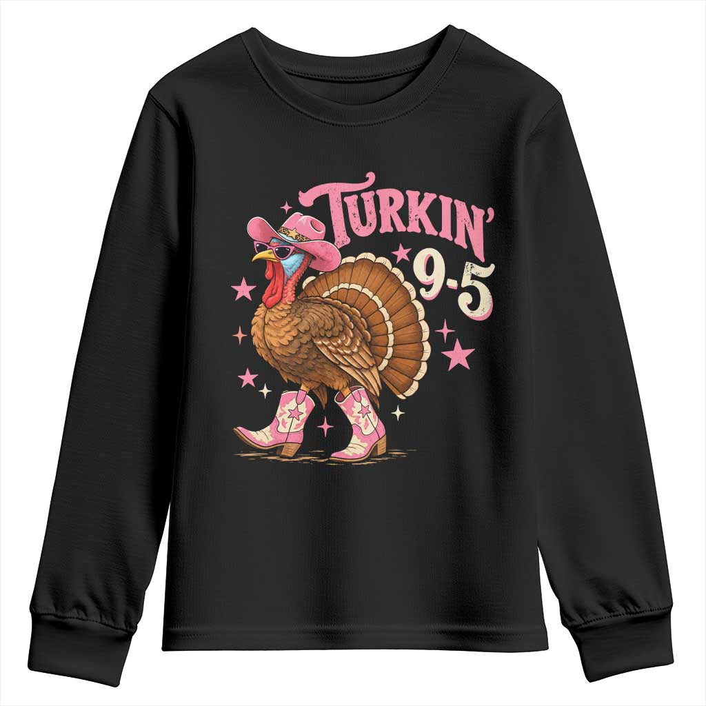Turkin 9 5 Times Funny Western Thanksgiving Cute Cowgirl Turkey Youth Sweatshirt