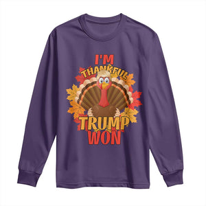 Funny Thanksgiving Trump Long Sleeve Shirt I'm Thankful Trump Won Turkey 47th President TS11 Purple Print Your Wear