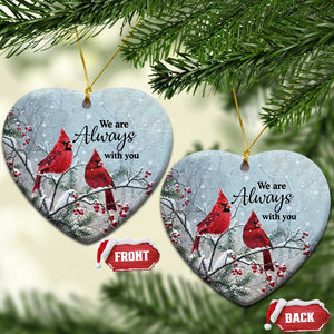 Memorial Christmas Ornament We Are Always With You Cardinal Birds Winter Season TS11 Heart Snow Print Your Wear