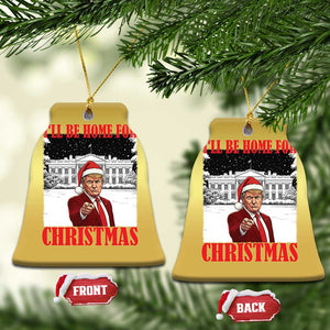 Funny Trump Xmas Christmas Ornament I'll Be Home For Christmas 45 47th President TS11 Bell Flake Gold Print Your Wear