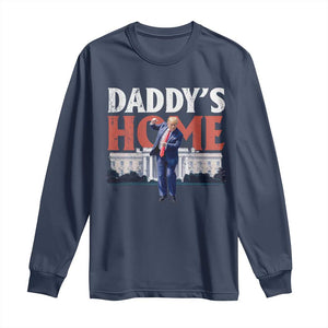 Funny Daddy's Home Long Sleeve Shirt Trump Dance The 47th US President TS11 Navy Print Your Wear