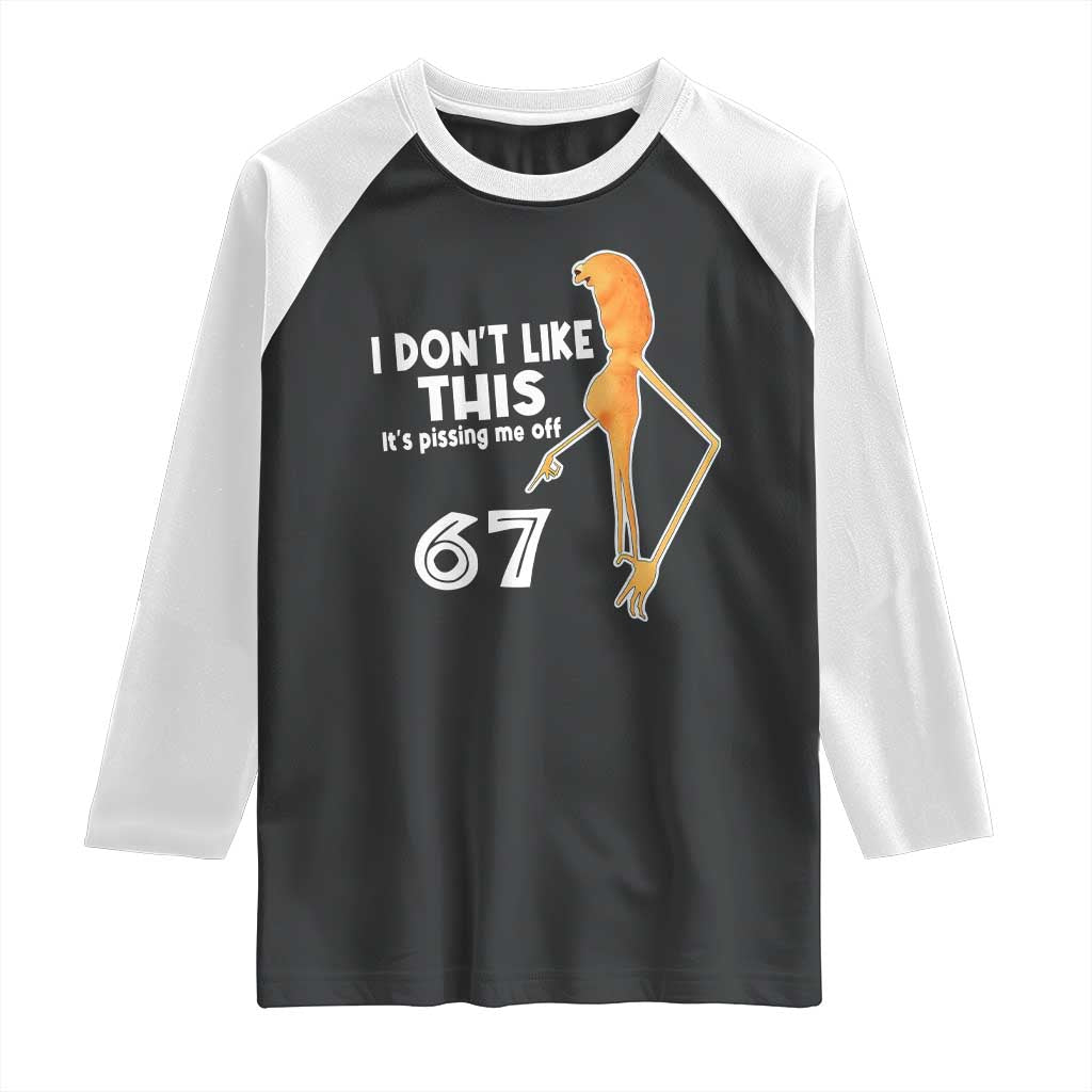 Funny Marcus The Worm 67 Meme Raglan Shirt I Dont Like This Its Pissing Me Off TS11 Black White Print Your Wear