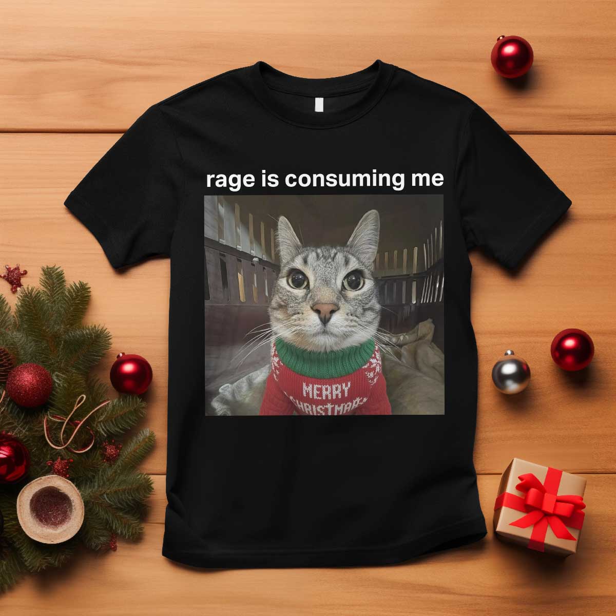 Rage Is Consuming Me Christmas T Shirt Funny Silly Staring Cat Meme Xmas Ugly Sweater TS11 Black Print Your Wear