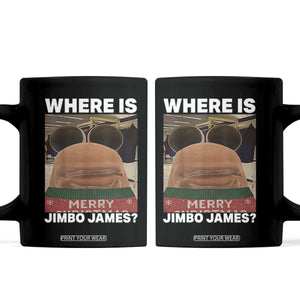 Funny Marcus The Worm Christmas Coffee Mug Where Is Jimbo James Xmas Ugly Sweater TS11 Black Print Your Wear
