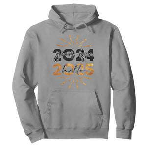 Goodbye 2024 Hello 2025 Hoodie New Year's Eve Party TS11 Sport Gray Print Your Wear