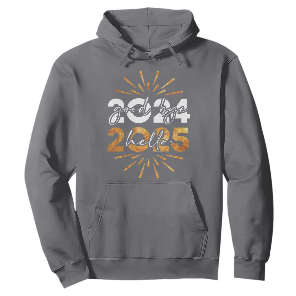 Goodbye 2024 Hello 2025 Hoodie New Year's Eve Party Fireworks TS11 Charcoal Print Your Wear