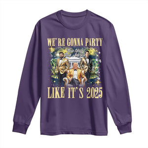 Funny Trump Vance Musk New Year Long Sleeve Shirt We're Gonna Party Like It's 2025 New Year New America New President TS11 Purple Print Your Wear