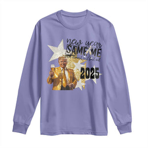 Funny Trump New Year 2025 Long Sleeve Shirt New Year Same Me Fuck Around And Find Out TS11 Violet Print Your Wear