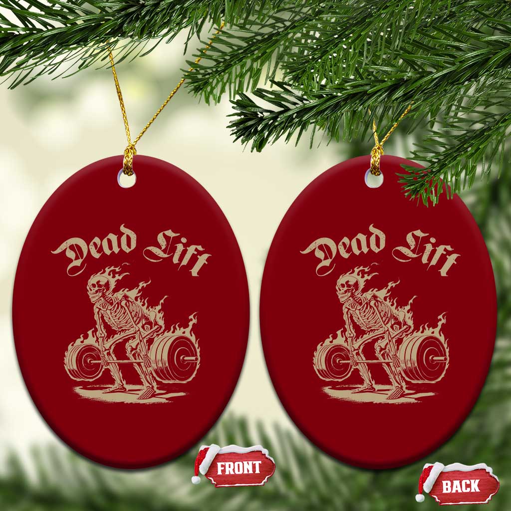 Funny Deadlifts Lifting Weights Gym Skeleton Ceramic Ornament TS11 Print Your Wear