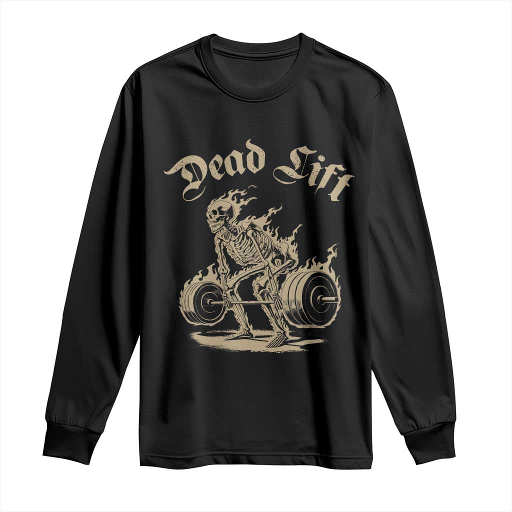 Funny Deadlifts Lifting Weights Gym Skeleton Long Sleeve Shirt TS11 Black Print Your Wear