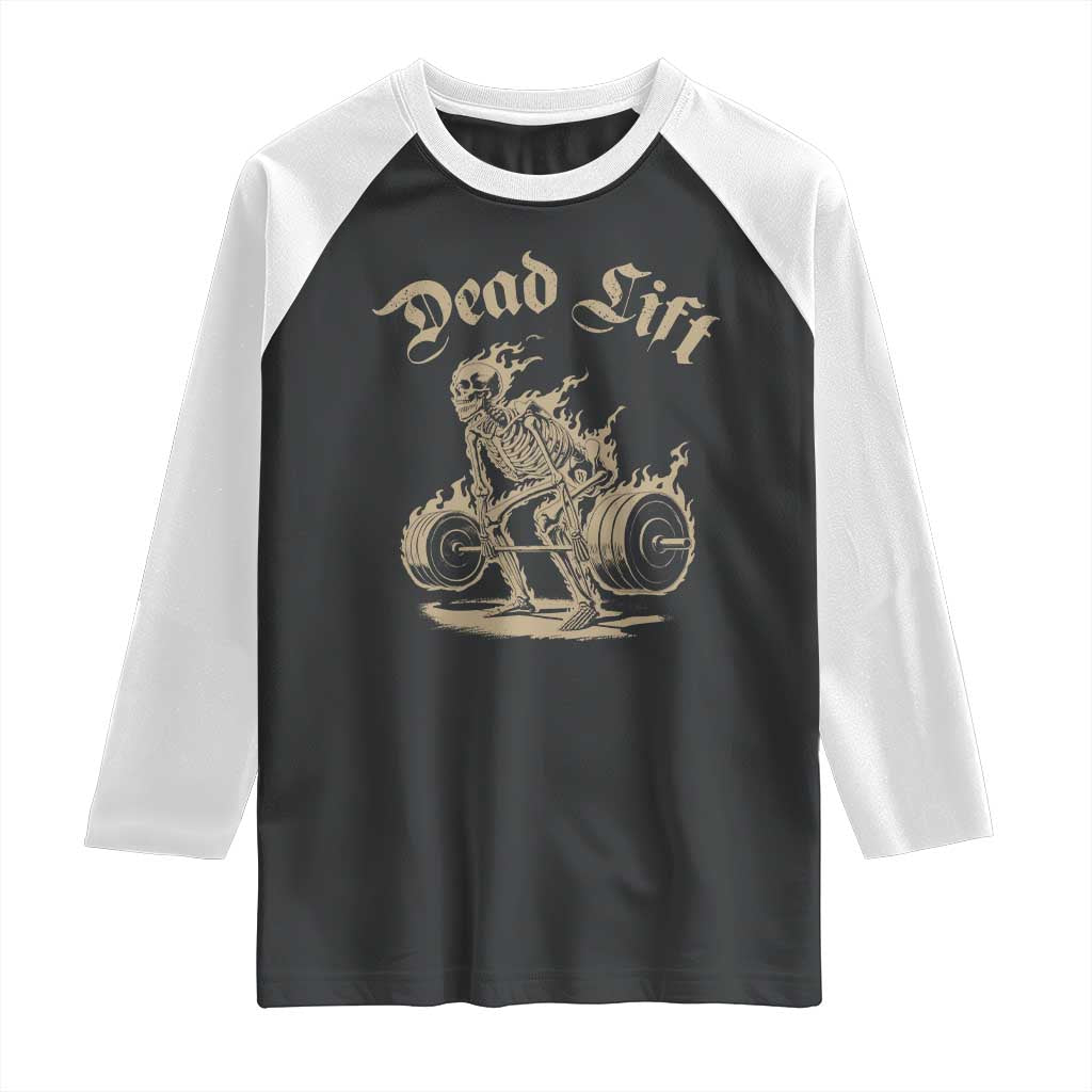 Funny Deadlifts Lifting Weights Gym Skeleton Raglan Shirt TS11 Black White Print Your Wear