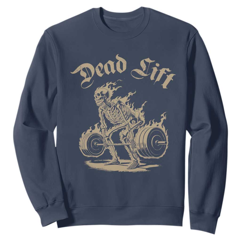 Funny Deadlifts Lifting Weights Gym Skeleton Sweatshirt TS11 Navy Print Your Wear