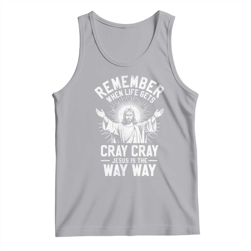 Remember When Life Gets Cray Cray Jesus is the Way Way Christmas Tank Top TS11 Athletic Heather Print Your Wear