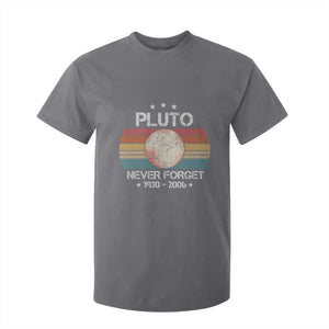 Funny Never Forget Pluto T Shirt For Kid 1930-2006 Retro Style Space Lover TS11 Charcoal Print Your Wear