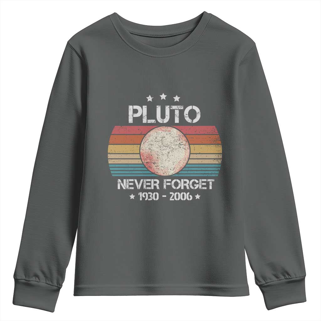 Funny Never Forget Pluto Youth Sweatshirt 1930-2006 Retro Style Space Lover TS11 Dark Heather Print Your Wear