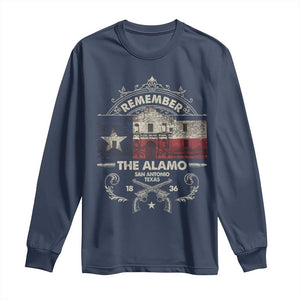 Texas Remember The Alamo San Antonio Pride Long Sleeve Shirt Texas History TS11 Navy Print Your Wear