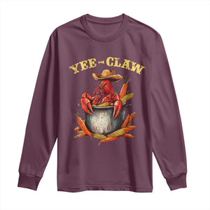 Funny Louisiana Crawfish Cowboy Long Sleeve Shirt Yee Claw Cajun Seafood TS11 Maroon Print Your Wear