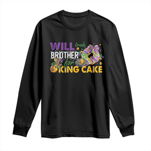 Funny Mardi Gras Will Trade Brother For King Cake Long Sleeve Shirt Beads Doubloons TS11 Black Print Your Wear