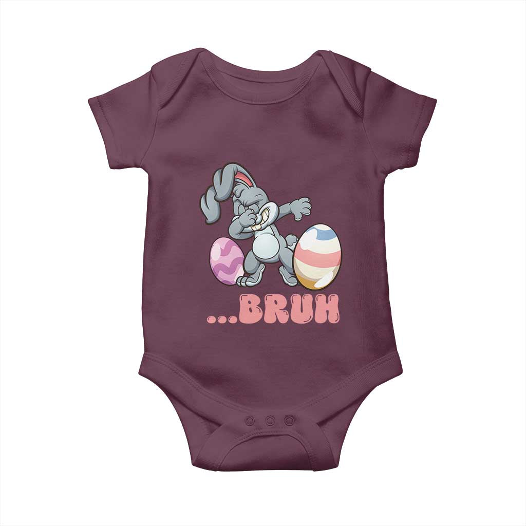 Funny Bruh Dab Rabbit Eggs Easter Day Baby Onesie TS11 Maroon Print Your Wear