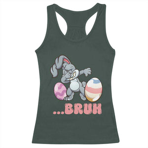 Funny Bruh Dab Rabbit Eggs Easter Day Racerback Tank Top TS11 Dark Forest Green Print Your Wear