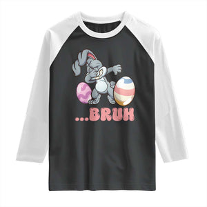 Funny Bruh Dab Rabbit Eggs Easter Day Raglan Shirt TS11 Black White Print Your Wear