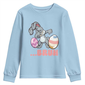 Funny Bruh Dab Rabbit Eggs Easter Day Youth Sweatshirt TS11 Light Blue Print Your Wear