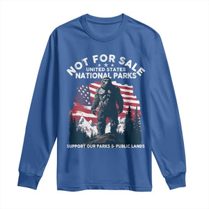 Not For Sale National Parks Bigfoot Long Sleeve Shirt Support Our Parks And Public Lands TS11 Royal Blue Print Your Wear